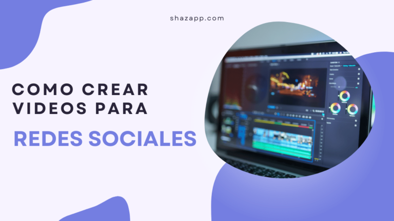 Como crear videos para redes sociales