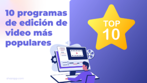 10 programas de edición de video más populares